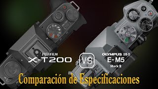 Fujifilm XT200 vs Olympus OMD EM5 Mark III Una Comparación de Especificaciones [upl. by Nedrud]