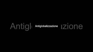 Sinonimi e contrari Antiglobalizzazione shorts [upl. by Arias951]