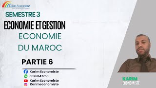 Economie du Maroc S3 partie 6 [upl. by Nahtnhoj]