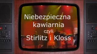 Witold Pyrkosz i Stanisław Mikulski  quotStirlitz i Klossquot Kabaretu OTTO  2005 r [upl. by Thaine258]