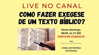 LIVE COMO FAZER EXEGESE DE UM TEXTO BÍBLICO [upl. by Samantha503]