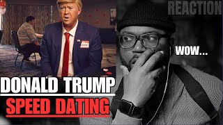 Trump Speed Dating  Gilly and Keeves  First Reaction [upl. by Suraved]