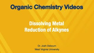 Dissolving Metal Reduction of Alkynes [upl. by Llenoj]