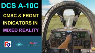 Episode 5 DCS A10C Warthog CMSC Panel and Front Light Indicators in MR [upl. by Stoughton]