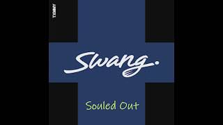 SOULED OUT  quotSWANG Christian Remix CHH [upl. by Cale]