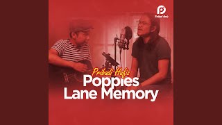 Poppies Lane Memory [upl. by Nyleve]