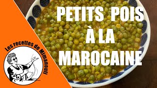 Les petits pois cuits à la marocaine de Mimanoufi [upl. by Eimot361]