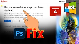 Fix  This unlicensed Adobe app has been disabled on Photoshop 2022 [upl. by Whorton]