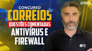 CONCURSO CORREIOS NÍVEL MÉDIO 2024 QUESTÕES INFORMÁTICA  ANTIVÍRUS E FIREWALL [upl. by Atiekan]