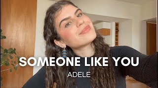 Someone Like You  Adele cover [upl. by Gillie]