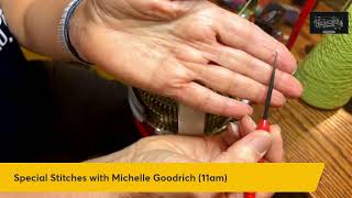 Special Stitches with Michelle Goodrich 2024 [upl. by Morris]