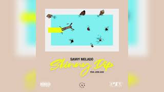 Savvy Melado  Skinny Dip Official Audio Prod By Jerm Juice Skinnydip savvymelado [upl. by Laurance]