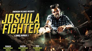 जोशीला फाइटर JOSHILA FIGHTER  2024 New South Hindi Dubbed Action Movie Action Romantic Hindi Movie [upl. by Ettenaej]