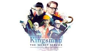 Kingsman The Secret Service  Soundtrack Reconstruction [upl. by Inilahs]