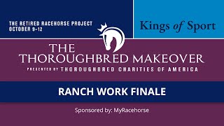 2024 Thoroughbred Makeover Ranch Work Finale [upl. by Eob530]