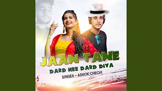 Jaan Tane Dard Hee Dard Diya [upl. by Hgielac]