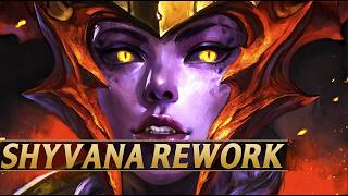 SHYVANA REWORK UPDATE  League of Legends [upl. by Eiromem]