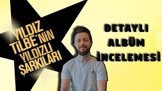 YILDIZLI ŞARKILAR  Detaylı İnceleme İyiler Kötüler ve Favorilerimiz [upl. by Sydelle189]