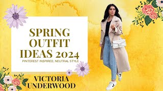 Spring Outfit Ideas 2024  Pinterest Inspired Neutrals 🌸 Casual to Dressy Looks 🤍 Victoria Underwood [upl. by Nehttam]