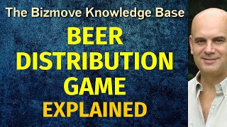 Beer Distribution Game Explained  Management amp Business Concepts [upl. by Colby]