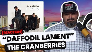 Reacting to The Cranberries Daffodil Lament  A Deep Dive into the Music amp Emotions [upl. by Cass391]