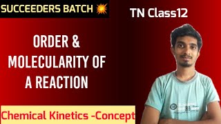 Order and Molecularity of a reactionChemical KineticsClass12SUCCEEDERS BATCH 💥 [upl. by Zirtaeb]