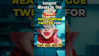 😱  Can You Say This 189819Letter Word 🤯 The Longest Word Episode 1 words [upl. by Caryn]