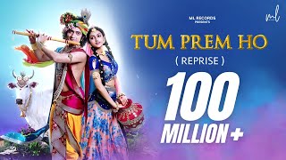 Tum Prem Ho  Reprise  Lyrical Video  RadhaKrishn  MOhit Lalwani  Surya Raj Kamal  Bharat Kamal [upl. by Yearwood]