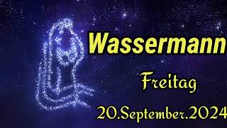 Horoskop Wassermann heute Freitag 20 September 2024 [upl. by Singleton]