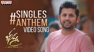 SinglesAnthem Video Song  Bheeshma  Nithiin Rashmika Venky Kudumula  Mahati Swara Sagar [upl. by Blake]