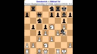 Denskevich vs Mikhail Tal Tal chess game Tal amazing secrfice the pieces [upl. by Kata]