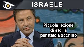 Israele piccola lezione di storia per Italo Bocchino [upl. by Cofsky455]