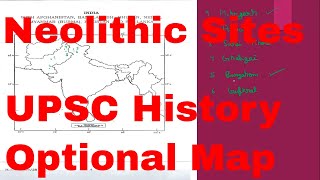 Neolithic Sites Part 1  UPSC History Optional Maps [upl. by Yates]