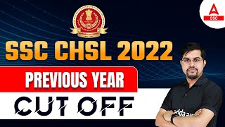 SSC CHSL Previous Year Cut Off  SSC CHSL 2022 [upl. by Jilli]