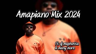 AMAPIANO MIX 2024 DJ MAPHORISA 25 FEBRUARY [upl. by Proffitt]