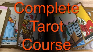 Complete Tarot Card Reading Course  part 1 [upl. by Hoffarth65]