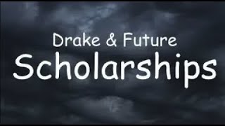 Drake amp Future  Scholarships Audio amp Lyrics [upl. by Atinob]