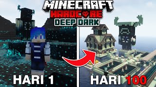 100 Hari di Minecraft Hardcore DEEP DARK 1201 [upl. by Niroc]