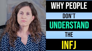 Why Other People Don’t Understand INFJ Personality Types [upl. by Yarased]