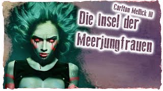 Die Insel der Meerjungfrauen  Carlton Mellick III 📚 Rezension [upl. by Eniksre]