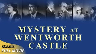 Mystery at Wentworth Castle  Classic Crime Drama  Full Movie  William Nigh [upl. by Oremodlab832]