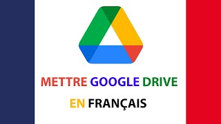 Comment mettre Google Drive en français [upl. by Eneryc298]