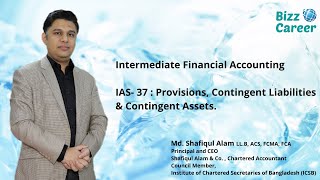 Intermediate Financial Accounting IAS 37 — Provisions Contingent Liabilities and Contingent Assets [upl. by Fennell]