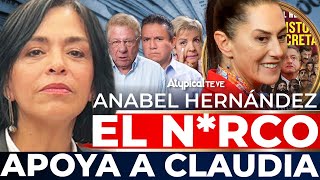 EXCLUSIVA ANABEL HERNÁNDEZ PRESENTA TESTIMONIOS contra SHEINBAUM por sus VÍNCULOS con el NRCO [upl. by Inajna]