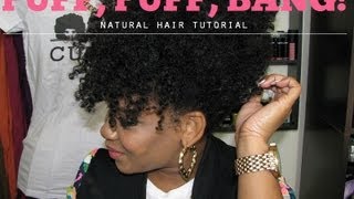 NATURAL HAIR  Puff Puff Bang [upl. by Novia288]