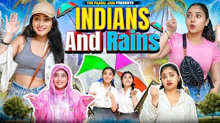 Indians And Rains  Ft Tena Jaiin  The Paayal Jain [upl. by Simmonds]