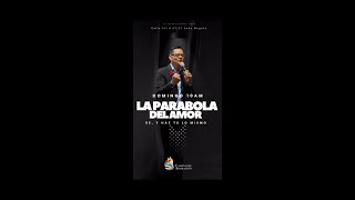 LA PARABOLA DEL AMOR Ps Andres Eusse [upl. by Labinnah]