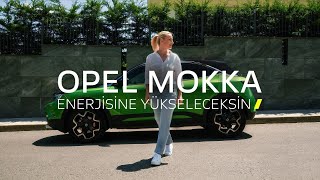 Opel Mokka – Enerjisine Yükseleceksin [upl. by Riamu311]