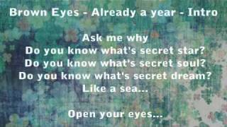 Brown Eyes  Already a year  Intro [upl. by Catlee]