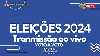 ELEIÃ‡Ã•ES 2024  APURAÃ‡ÃƒO DOS VOTOS LUÃS EDUARDO MAGALHÃƒES BARREIRAS E REGIÃƒO OESTE DA BAHIA [upl. by Nelac]